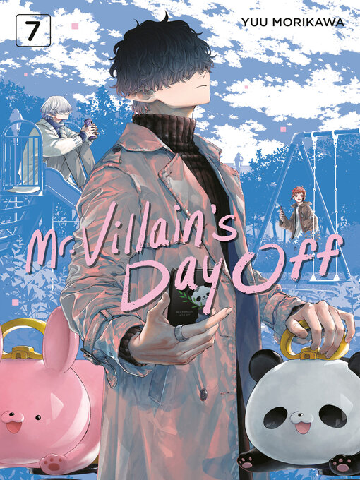 Title details for Mr. Villain's Day Off, Volume 7 by Yuu Morikawa - Wait list